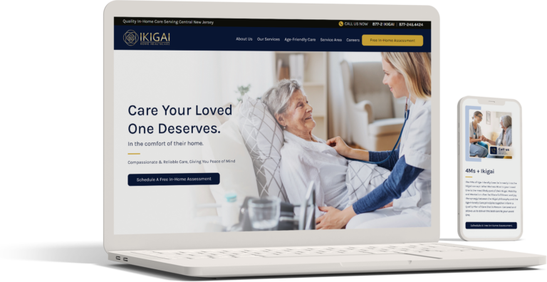The image showcases a laptop and smartphone displaying Ikigai's website, a leader in home healthcare. The laptop features a smiling elderly woman with her caregiver, highlighting in-home care services, while the smartphone presents the "About Us" page.